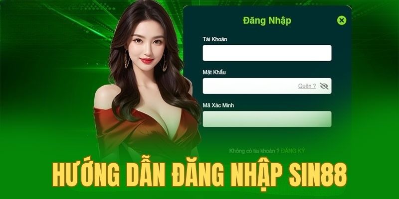 Đăng Nhập SIN88 2 Đăng nhập SIN88 chỉ trong 5 bước đơn giản